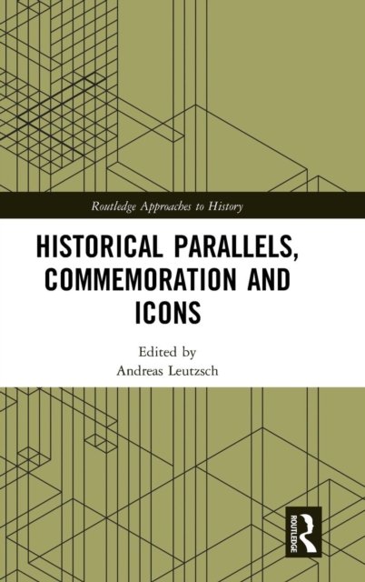 Historical Parallels, Commemoration and Icons