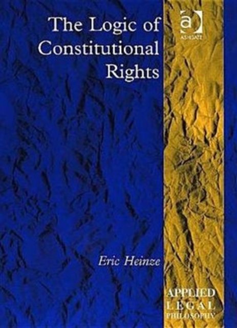 The Logic of Constitutional Rights