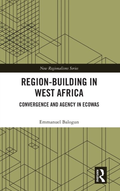 Region-Building in West Africa