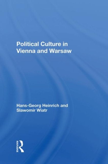 Political Culture In Vienna And Warsaw