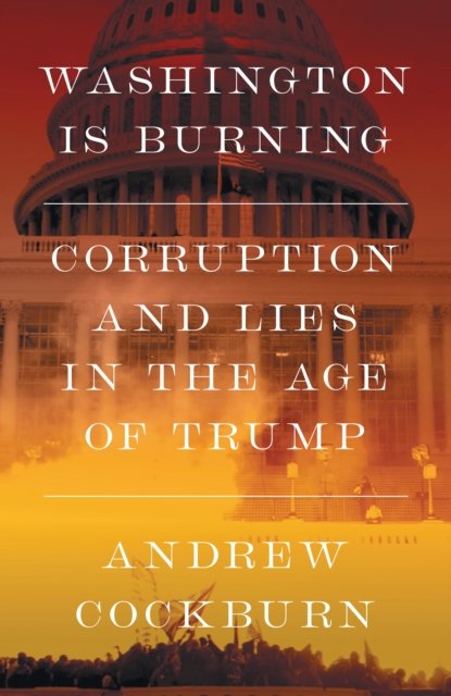 Washington Is Burning