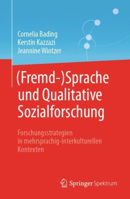 Fremd-sprache Und Qualitative Sozialforschung
