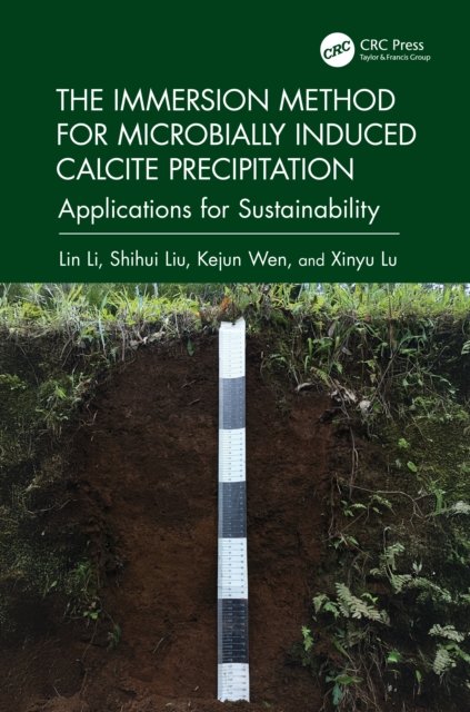 The Immersion Method for Microbially Induced Calcite Precipitation: