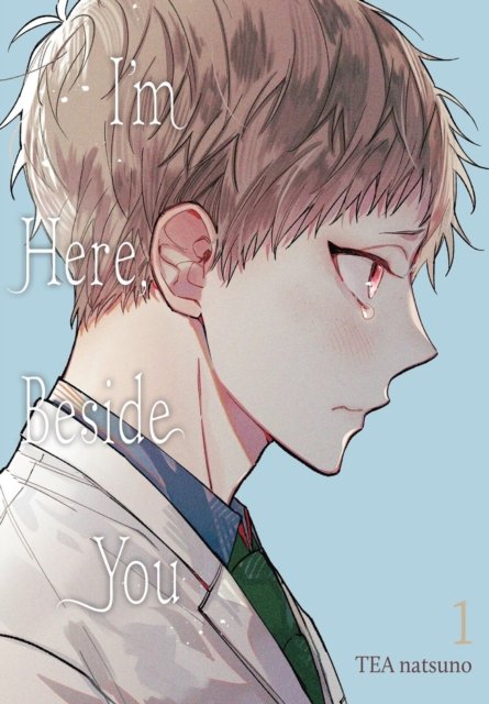 I''m Here, Beside You 1