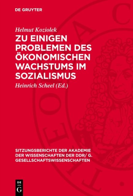 Zu Einigen Problemen Des Okonomischen Wachstums Im Sozialismus