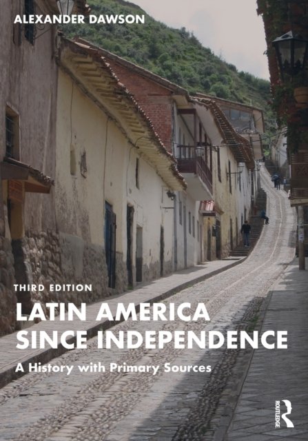 Latin America since Independence
