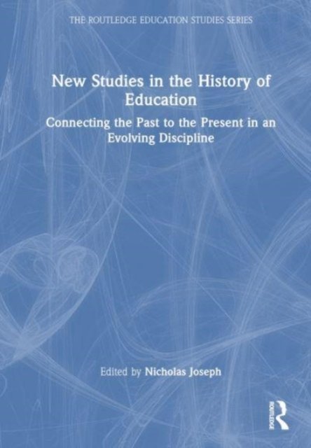 New Studies in the History of Education
