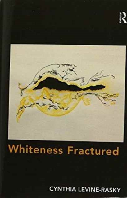 Whiteness Fractured