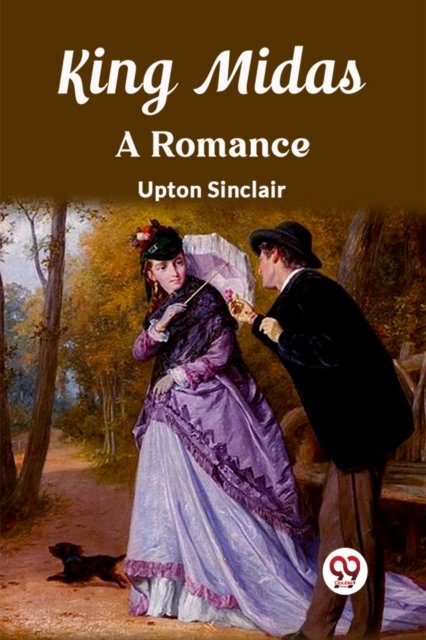 King MidasA Romance (Edition2023)