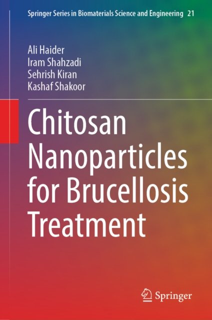 Chitosan Nanoparticles for Brucellosis Treatment