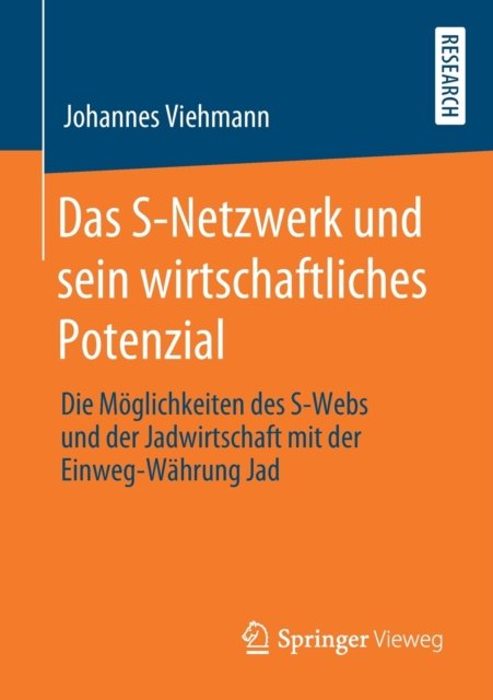 Das S-Netzwerk und sein wirtschaftliches Potenzial