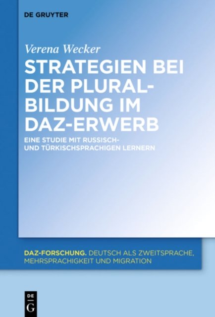 Strategien Bei Der Pluralbildung Im Daz-erwerb