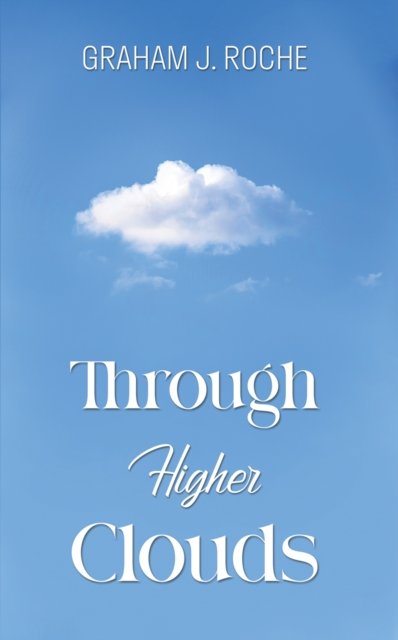 Through Higher Clouds