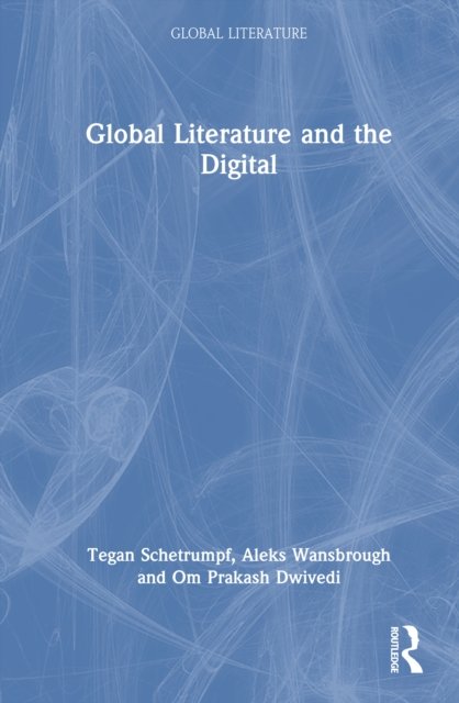 Global Literature and the Digital