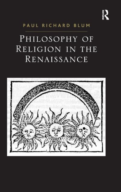 Philosophy of Religion in the Renaissance