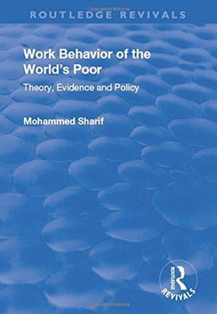 Work Behavior of the World''s Poor