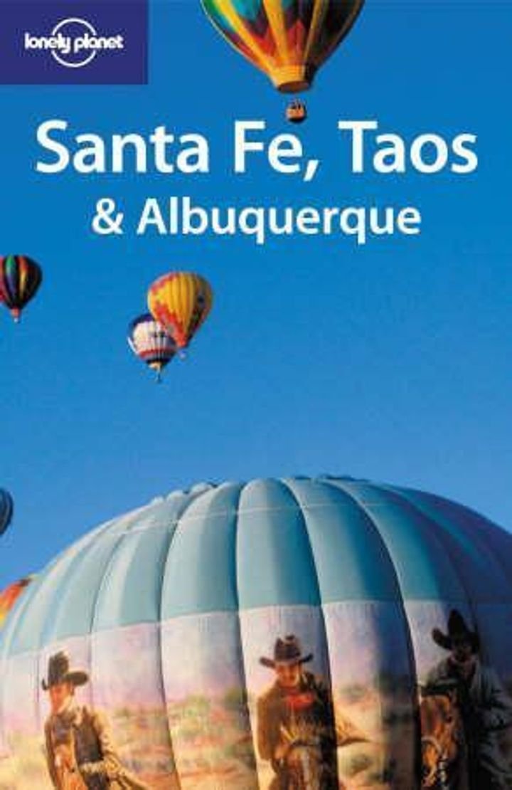 Santa Fe, Taos & Albuquerque