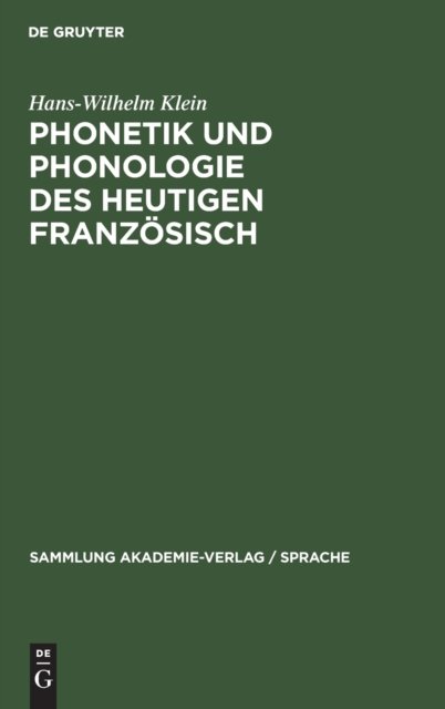 Phonetik Und Phonologie Des Heutigen Franzosisch