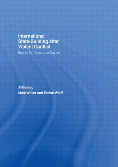 Internationalized State-Building after Violent Conflict