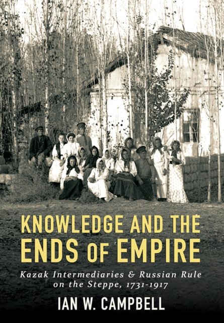 Knowledge and the Ends of Empire