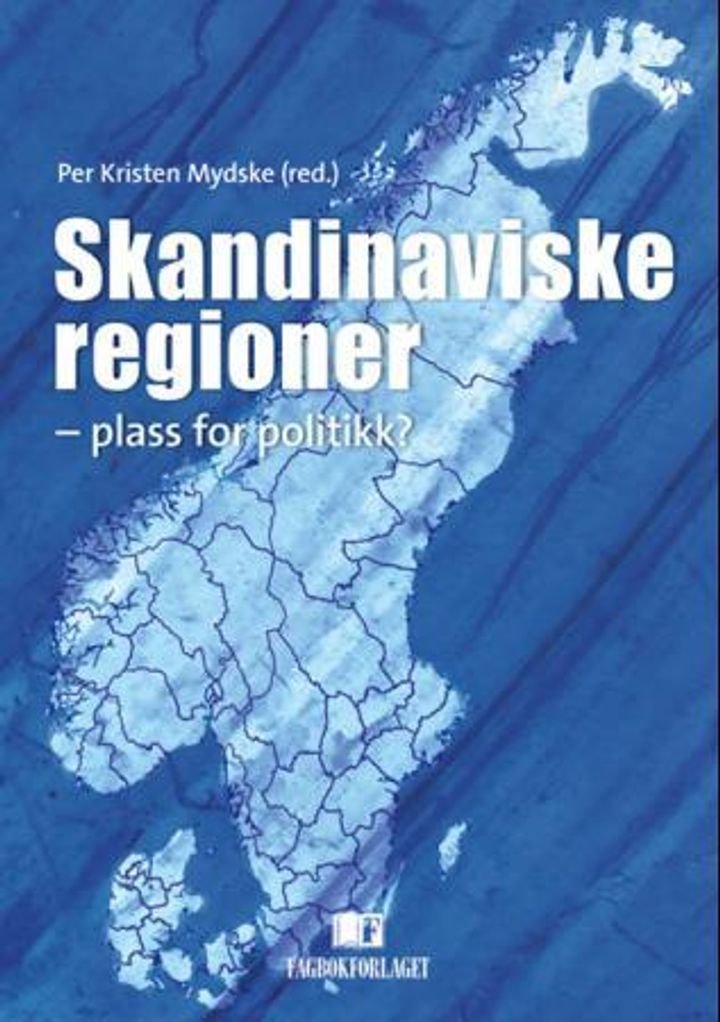 Skandinaviske regioner - plass for politikk?