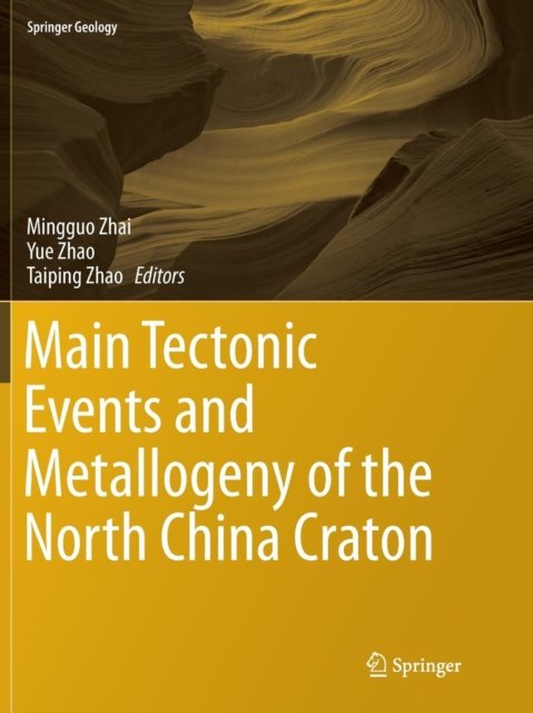 Main Tectonic Events and Metallogeny of the North China Craton