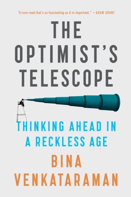 Optimist''s Telescope
