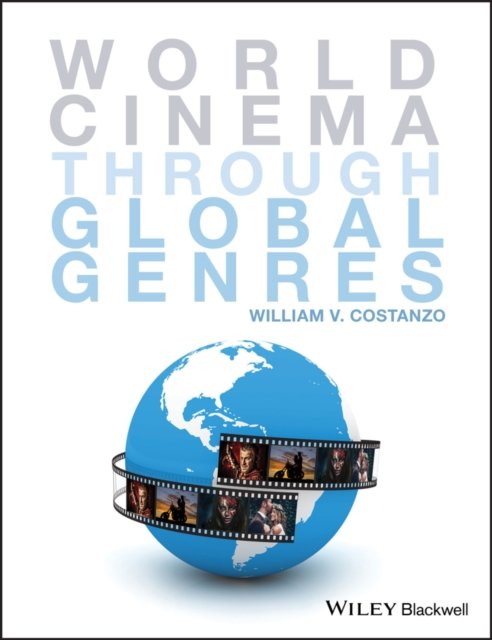 World Cinema Through Global Genres