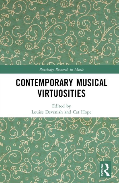 Contemporary Musical Virtuosities