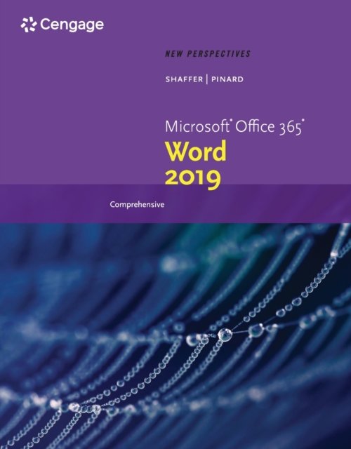 New Perspectives MicrosoftA®Office 365 & WordA® 2019 Comprehensive