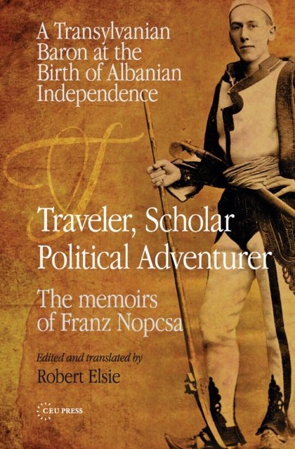 Traveler, Scholar, Political Adventurer