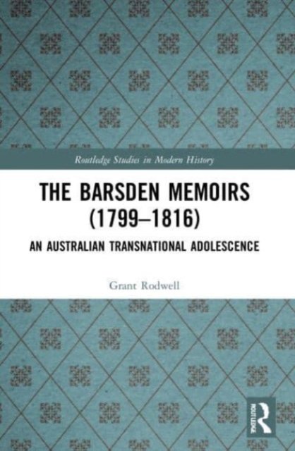 The Barsden Memoirs 1799-1816