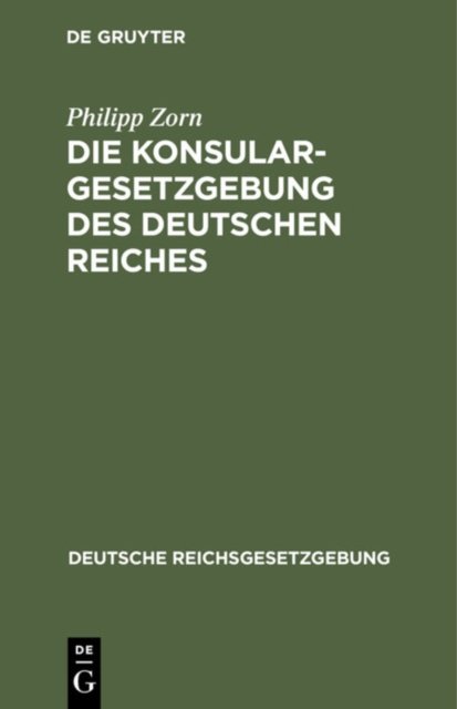 Konsulargesetzgebung des Deutschen Reiches