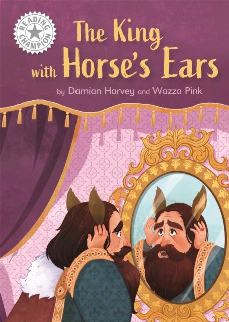 Reading Champion: The King with Horse''s Ears