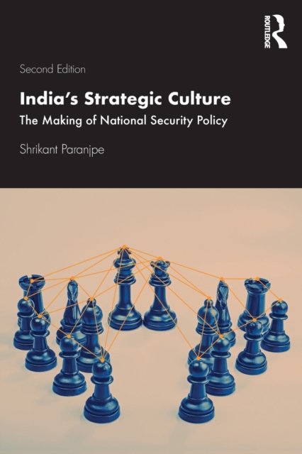 India’s Strategic Culture