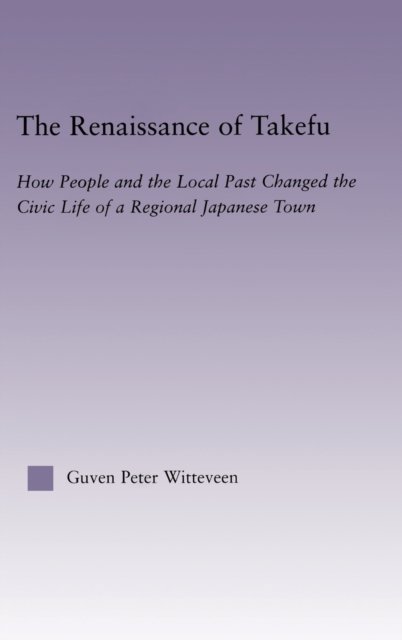 The Renaissance of Takefu