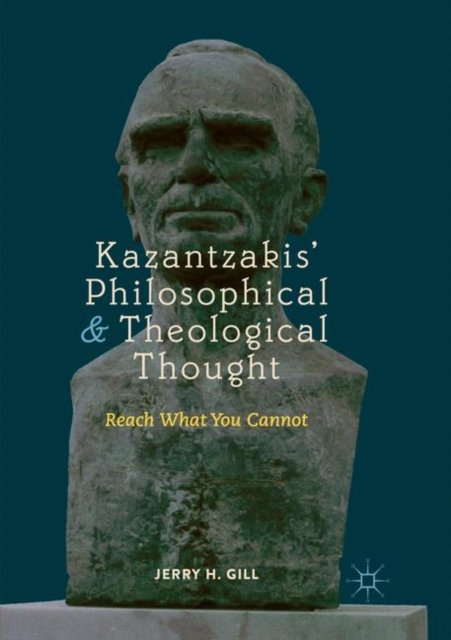 Kazantzakis? Philosophical and Theological Thought