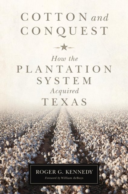 Cotton and Conquest