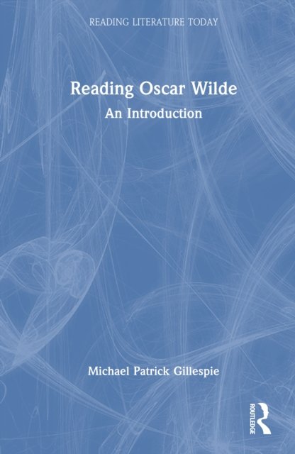 Reading Oscar Wilde