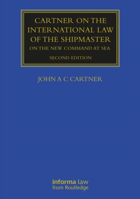 Cartner on the International Law of the Shipmaster