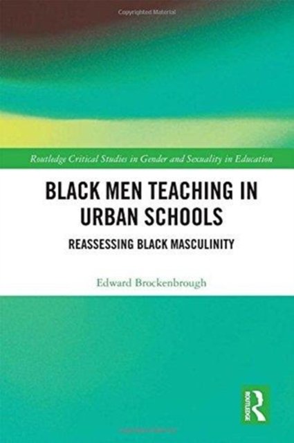 Black Men Teaching in Urban Schools