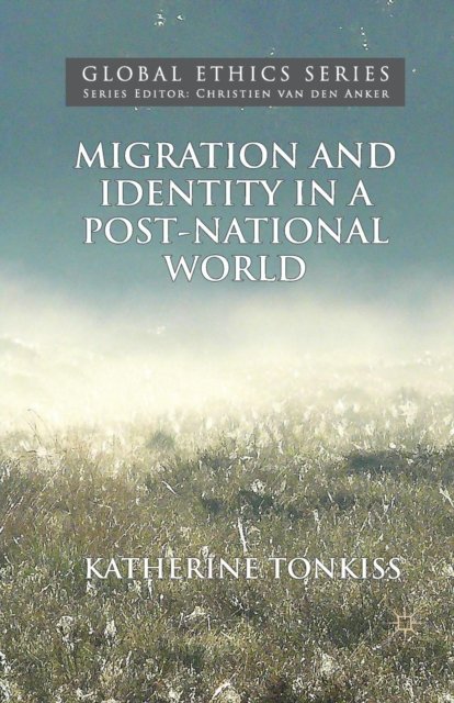 Migration and Identity in a Post-National World