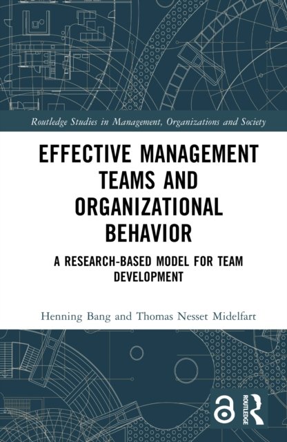 Effective Management Teams and Organizational Behavior