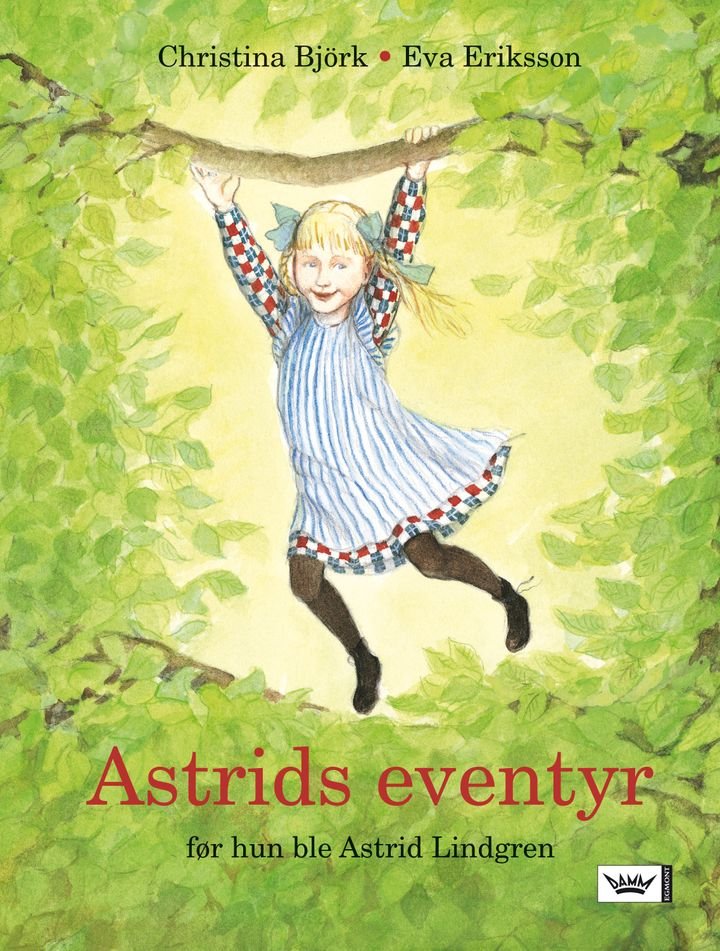 Astrids eventyr - før hun ble Astrid Lindgren