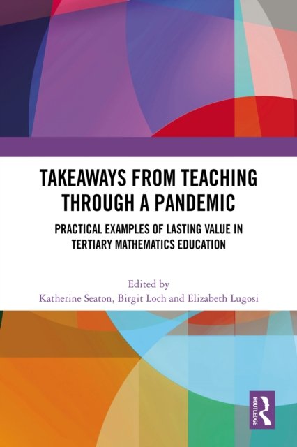 Takeaways from Teaching through a Pandemic