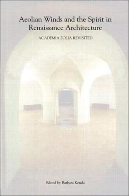 Aeolian Winds and the Spirit in Renaissance Architecture