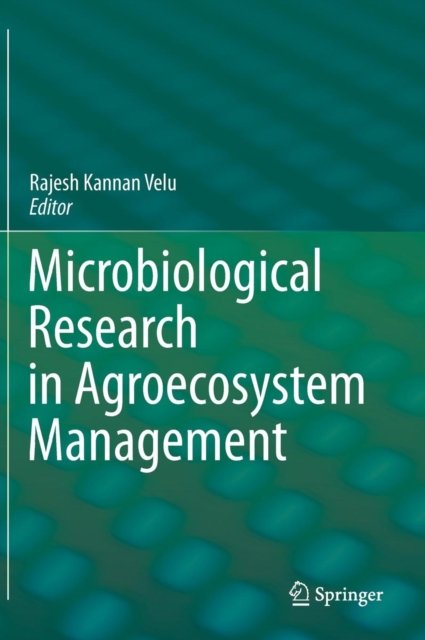 Microbiological Research In Agroecosystem Management
