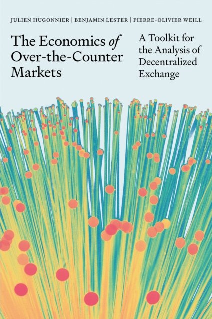 The Economics of Over–the–Counter Markets – A Toolkit for the Analysis of Decentralized Exchange