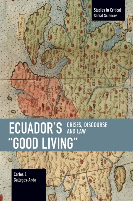 Ecuador''s "Good Living"