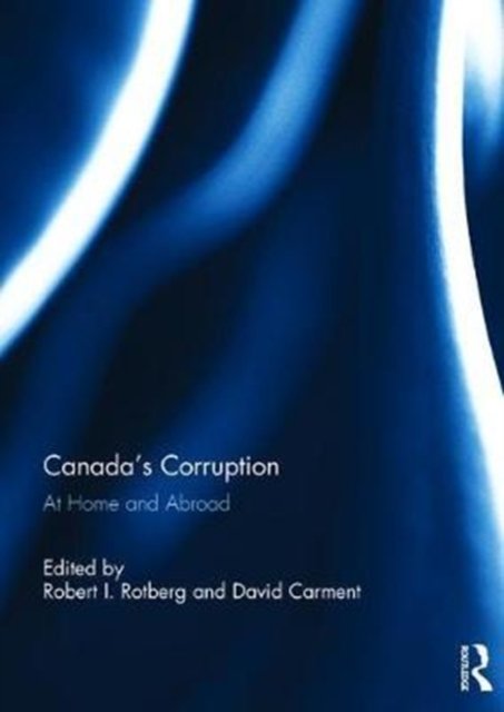 Canada's Corruption at Home and Abroad